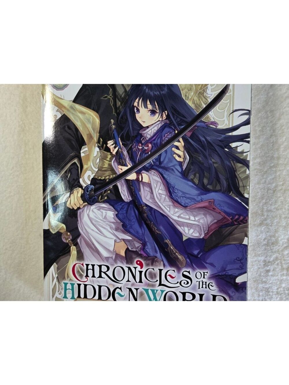 Chronicles of the Hidden World Vol 1 How I Became a Doctor for the Gods